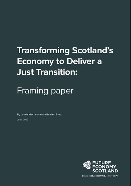 Transforming Scotland's Economy to Deliver a Just Transition.pdf
